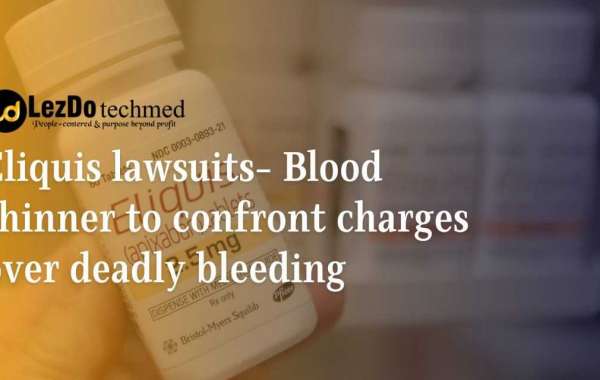 Eliquis lawsuits: Blood thinner to face allegations of fatal bleeds