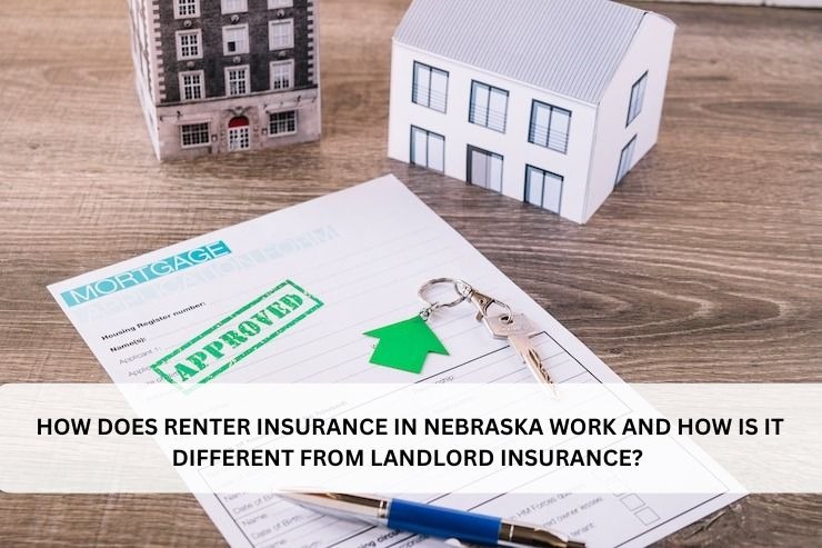 How Does Renter Insurance In Nebraska Work And How Is It Different From Landlord Insurance? – Telegraph