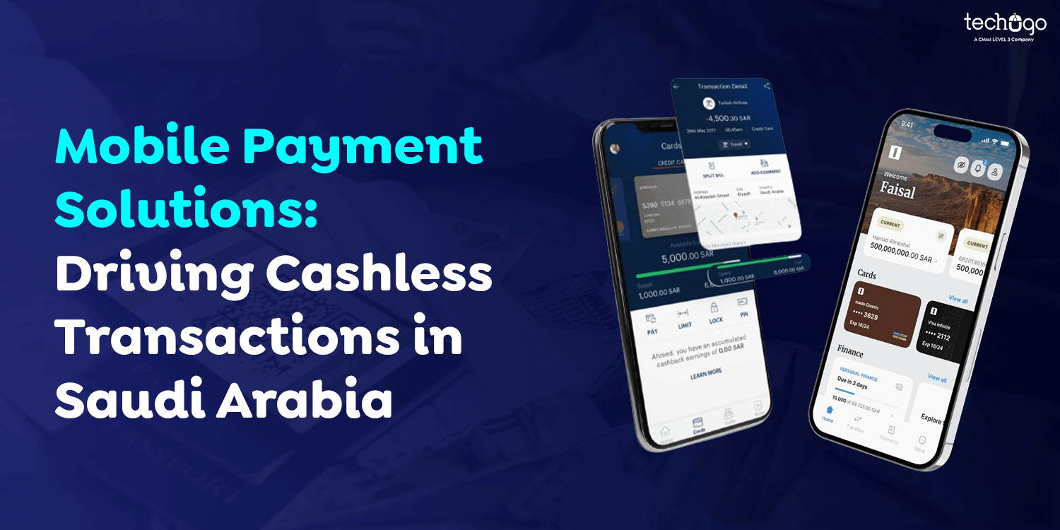 Mobile Payment Solutions: Driving Cashless Transactions in Saudi Arabia -
