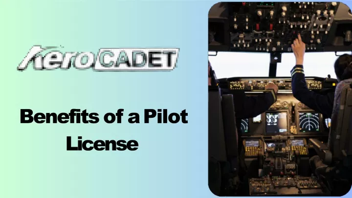 PPT - Benefits of a Pilot License PowerPoint Presentation, free download - ID:13543739