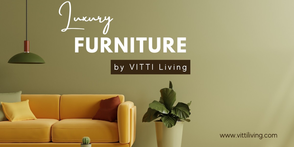 How to Find the Perfect Luxury Sofa in Hyderabad: Vitti Living's Exclusive Collections