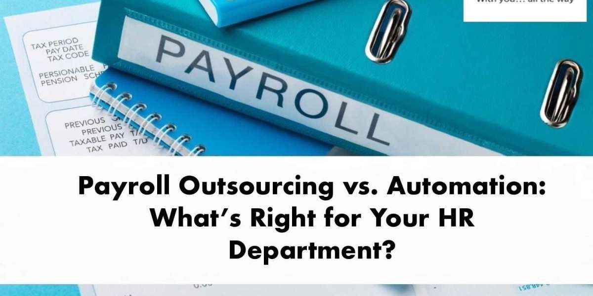 Payroll Outsourcing vs. Automation: What’s Right for Your HR Department?