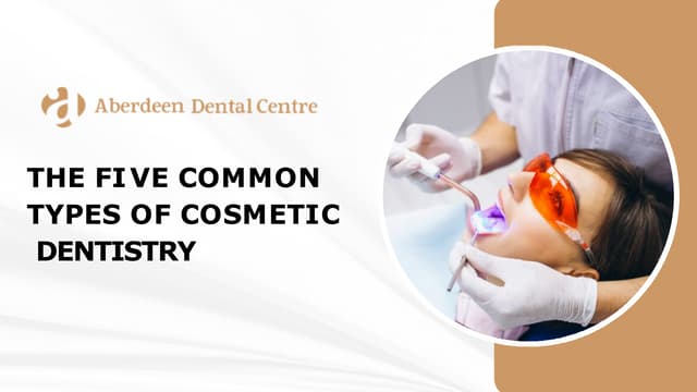 The Five Common Types Of Cosmetic Dentistry