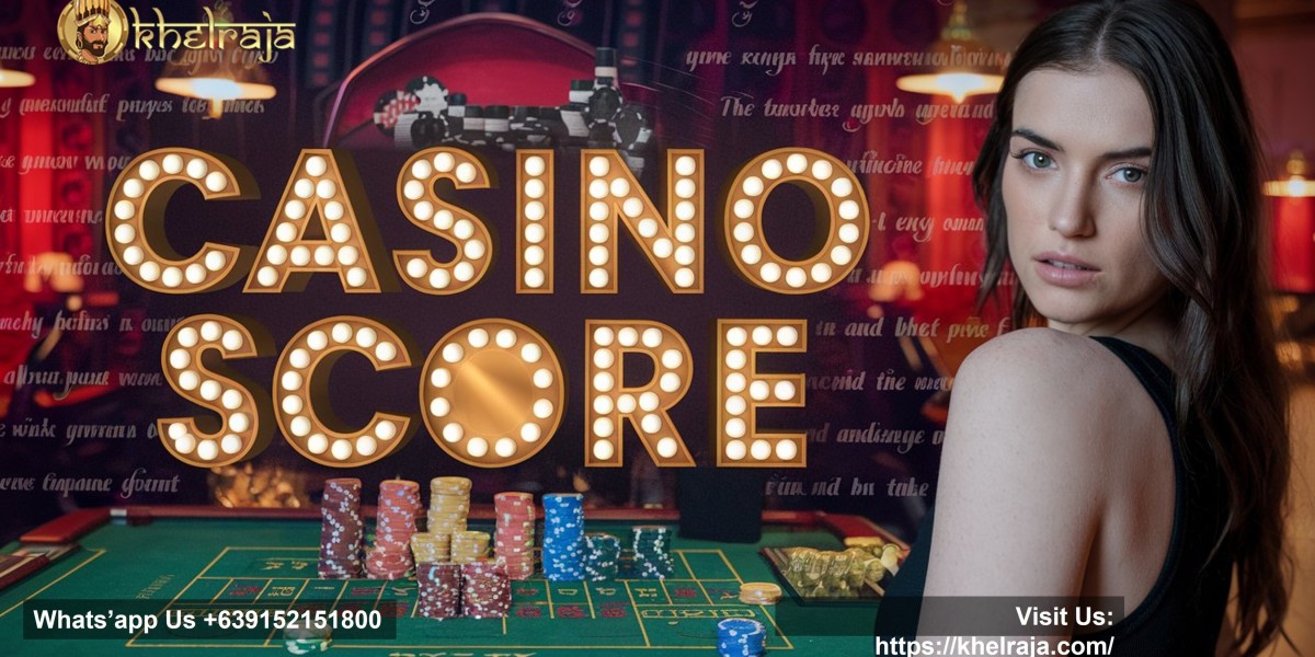 Understanding Casino Scores: How to Track Your Progress and Win Big on Khel Raja