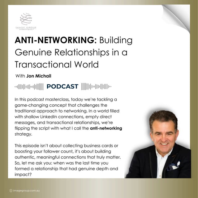 ANTI-NETWORKING: Building Genuine Relationships in a Transactional World | PDF