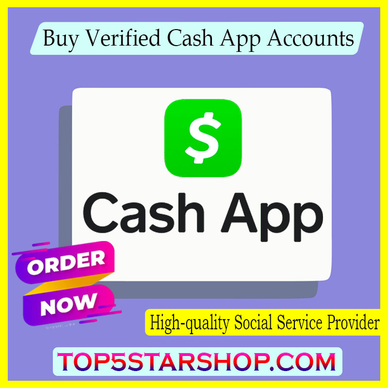 Buy Verified Cash App Accounts - Instant Delivery New And Old