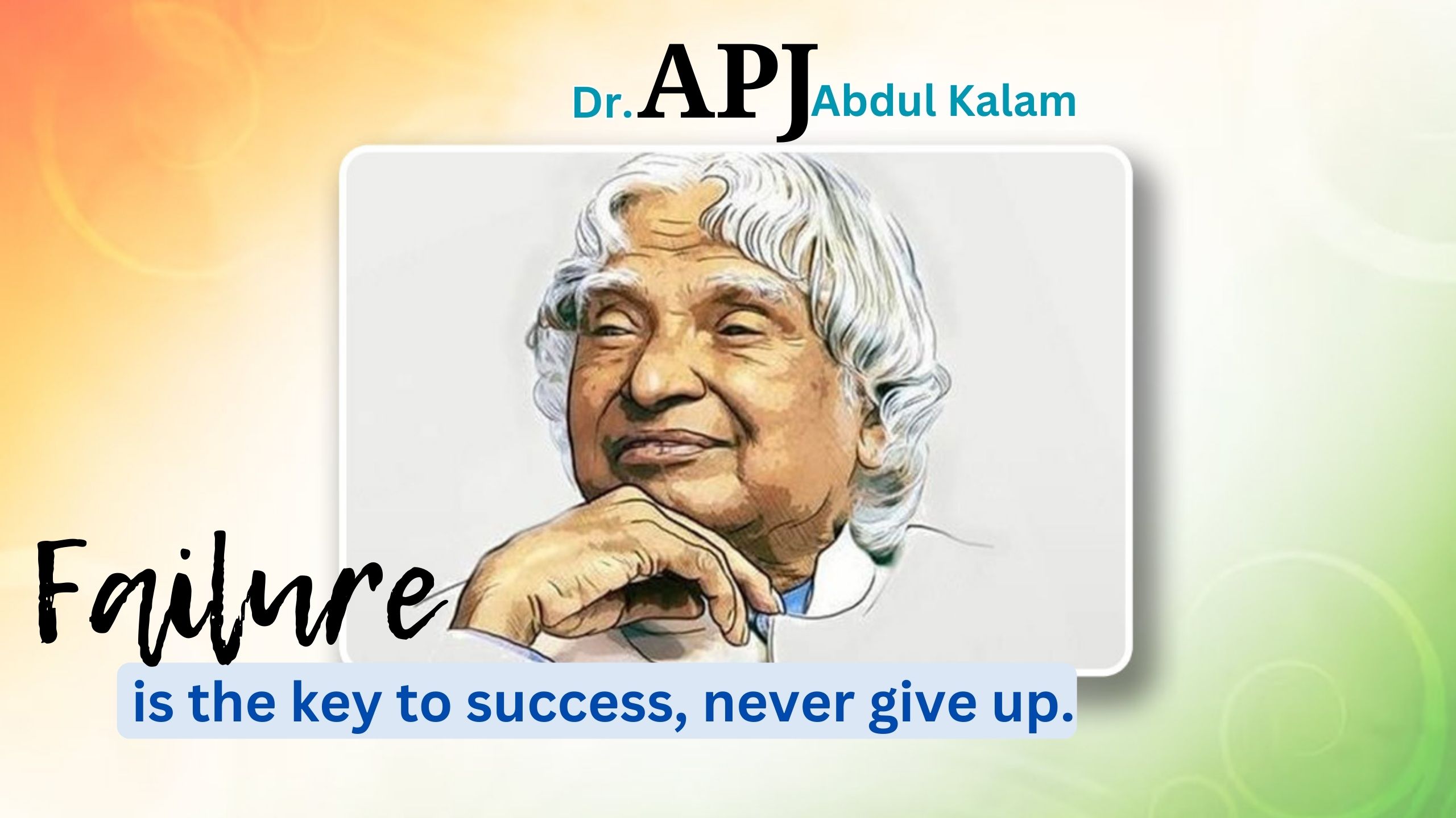 125+ Inspirational APJ Abdul Kalam Quotes on Life, Success - Begner