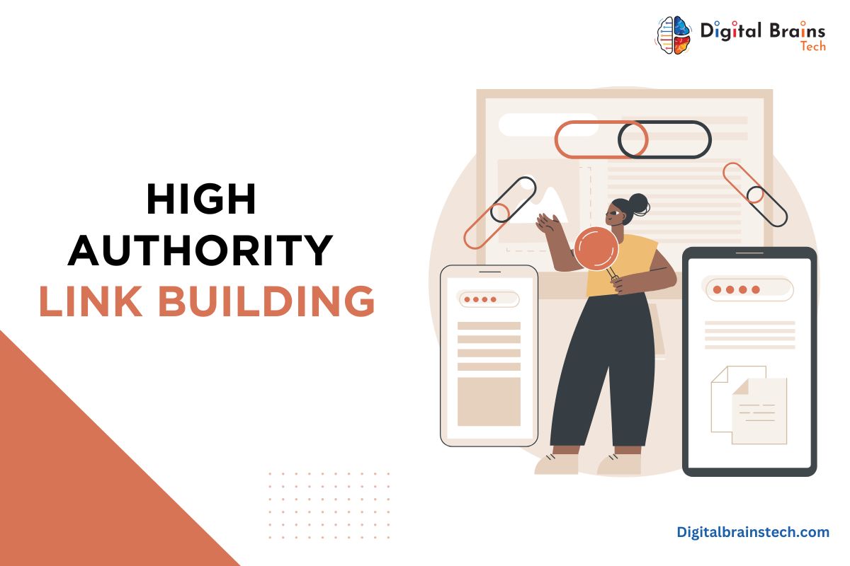 High Authority Link Building: Everything You Need to Know - Digital Brains Tech