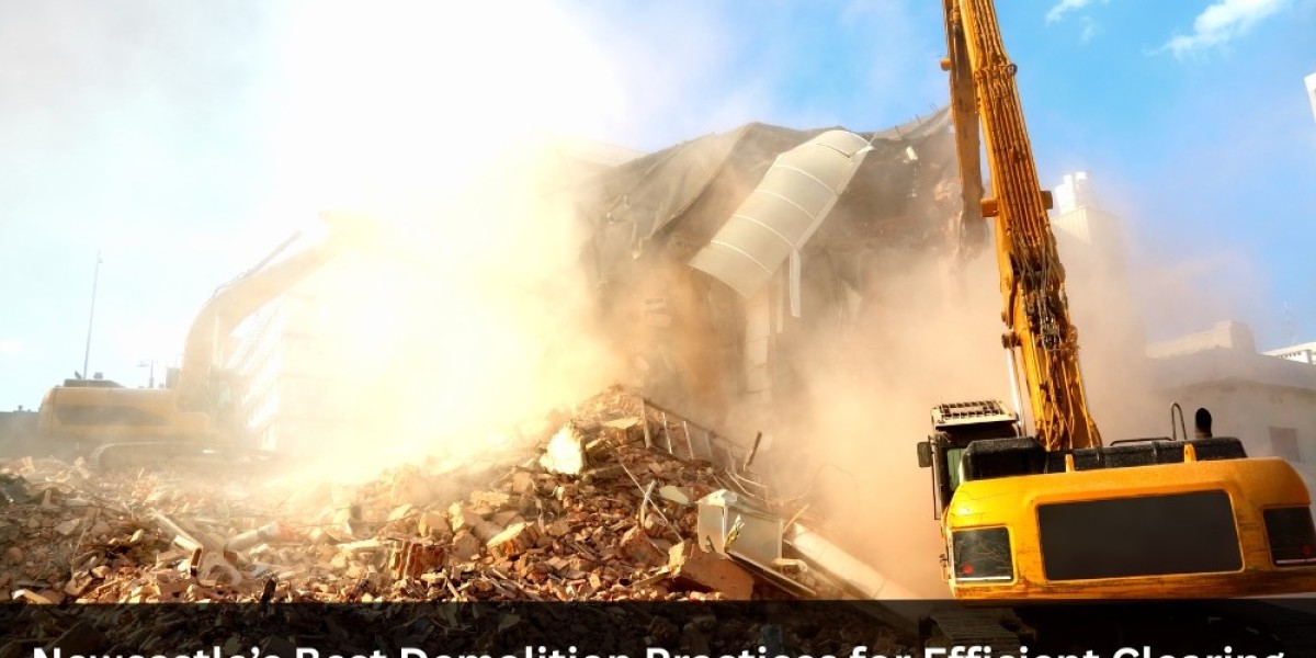 Newcastle’s Best Demolition Practices for Efficient Clearing