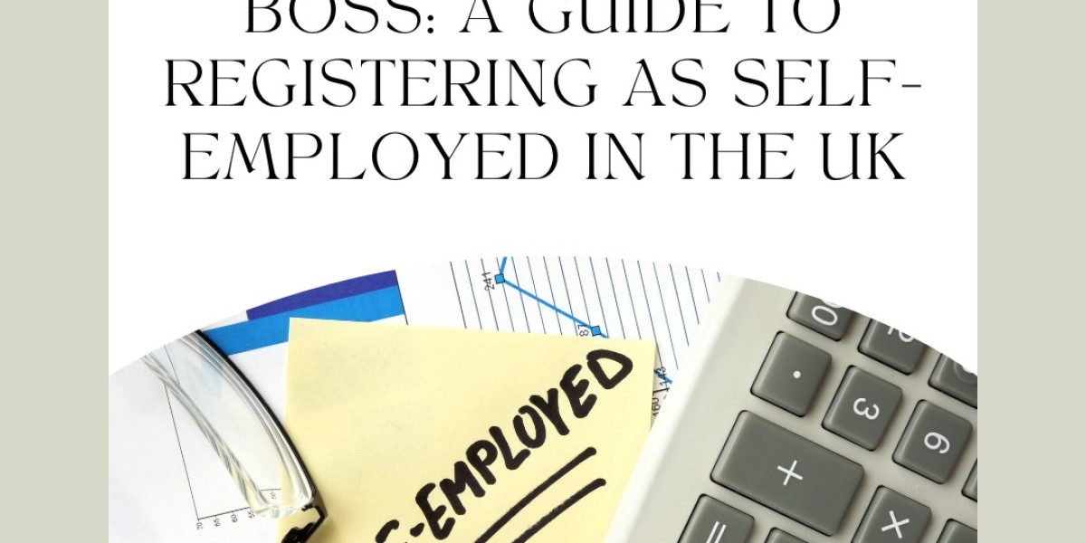 Becoming Your Own Boss: A Guide to Registering as Self-Employed in the UK