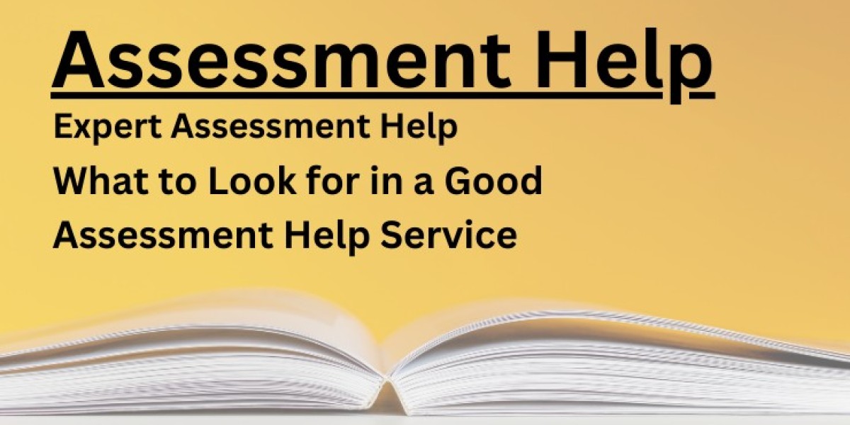 What to Look for in a Good Assessment Help Service