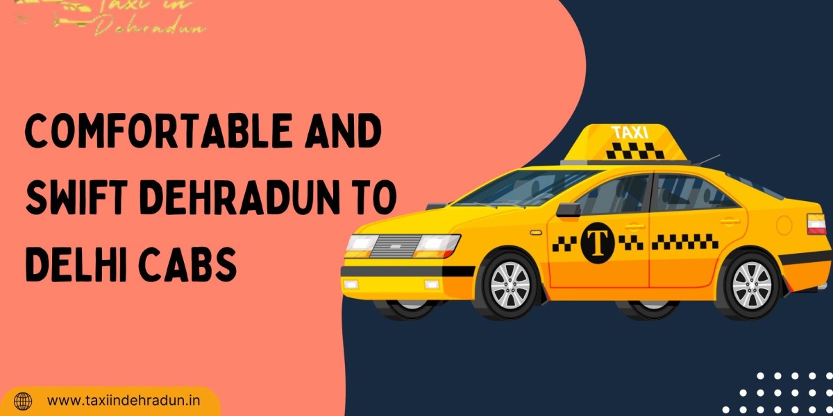 Comfortable and Swift Dehradun to Delhi Cabs