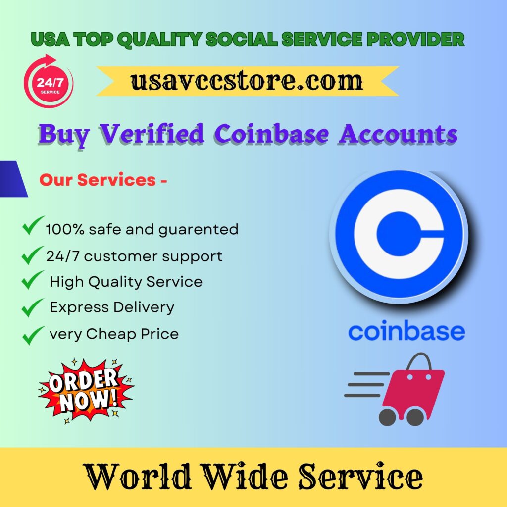 Buy Verified Coinbase Accounts - 100% Fully Verified & Safe