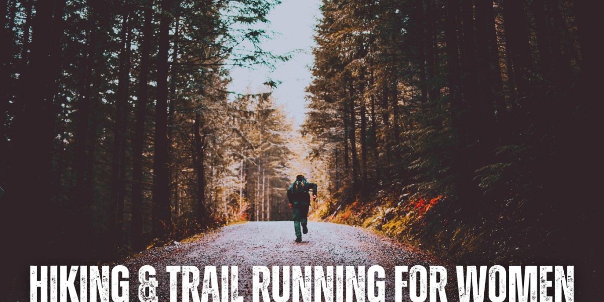 Hiking and Trail Running for Women