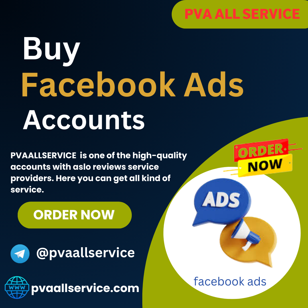 Buy Facebook Ads Accounts - PVA All Service