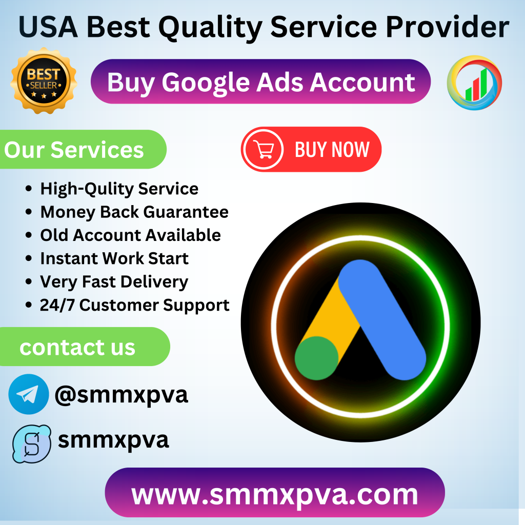 Buy Google Ads Accounts - 100% Satisfaction Guaranteed