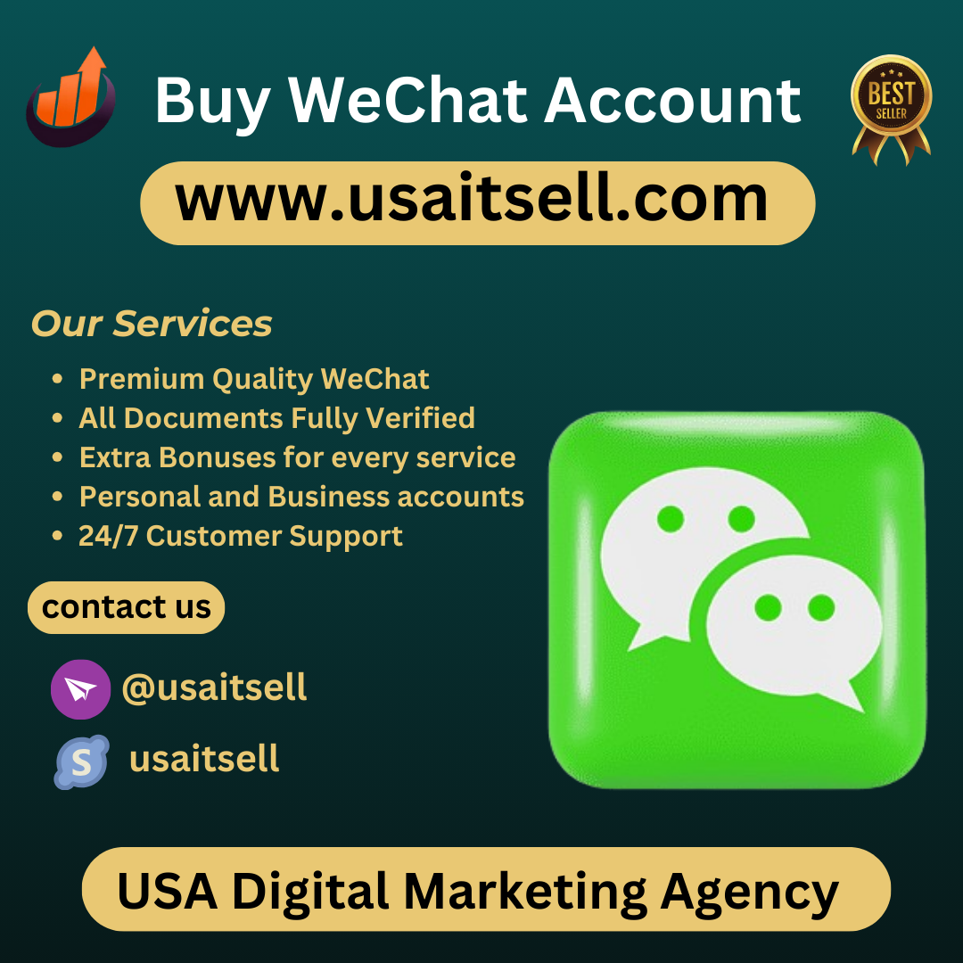 Buy Wechat Account - 100% Safe USA,UK Verified Account - USAITSell