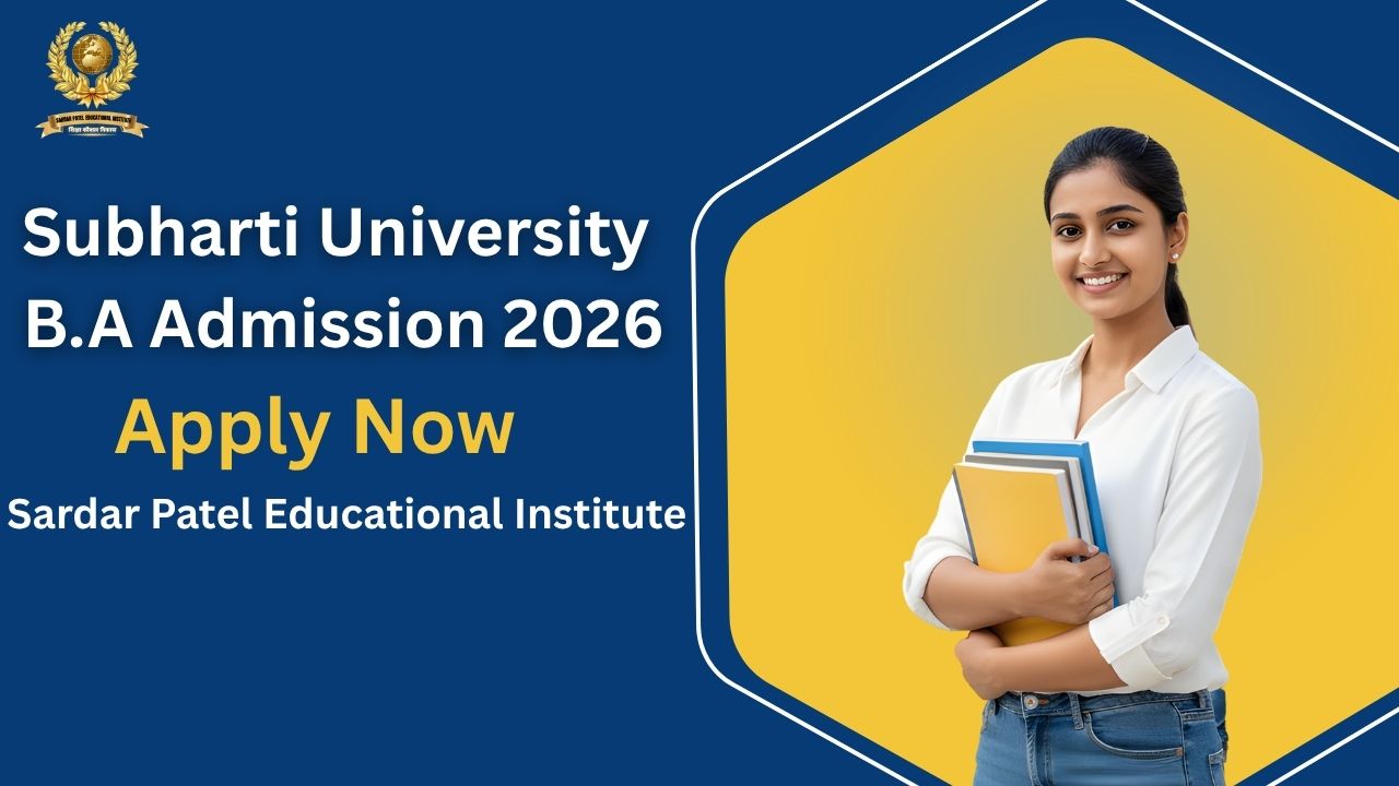 Subharti University BA Admission 2026