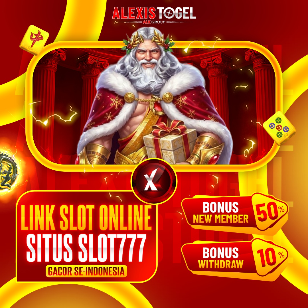 ALEXISTOGEL - LINK SLOT ONLINE dan SITUS SLOT777 GACOR SE-INDONESIA